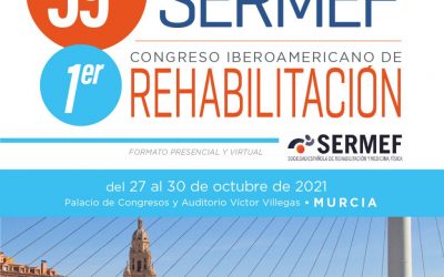 59º Congreso Nacional SERMEF y 1er Congreso Iberoamericano de Rehabilitación